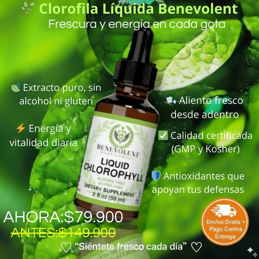 Clorofila Líquida Benevolent – ¡Energía natural y frescura que se siente! 💧✨
